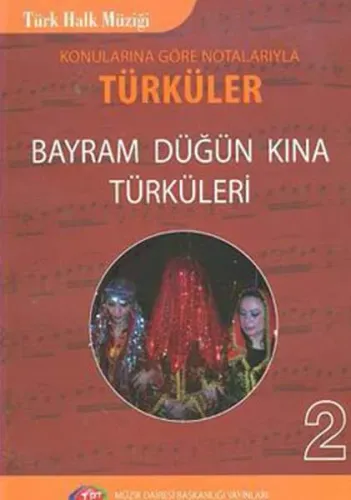 Bayram Düğün Kına Türküleri