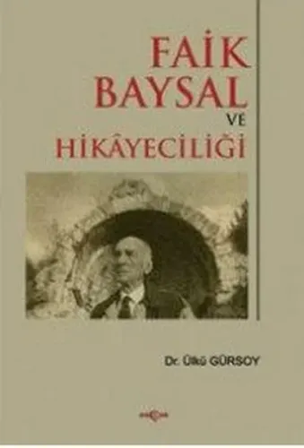 Faik Baysal ve Hikâyeciliği