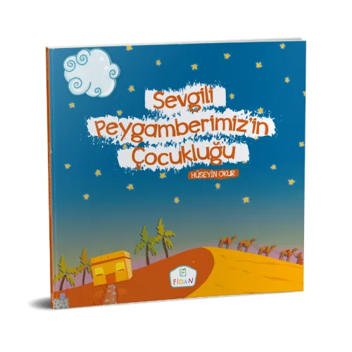 Sevgili Peygamberimizin Çocukluğu