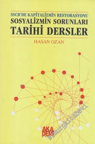 SSCB'de Kapitalizmin Restorasyonu - Sosyalizmin Sorunları - Tarihi Dersler -