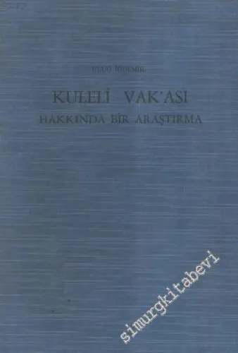 Kuleli Vak'ası Hakkında Bir Araştırma -        1937