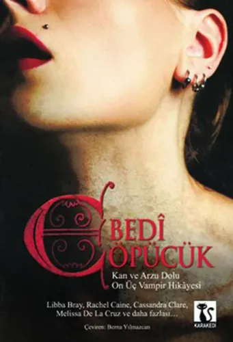 Ebedi Öpücük; Kan ve Arzu Dolu On Üç Vampir Hikayesi