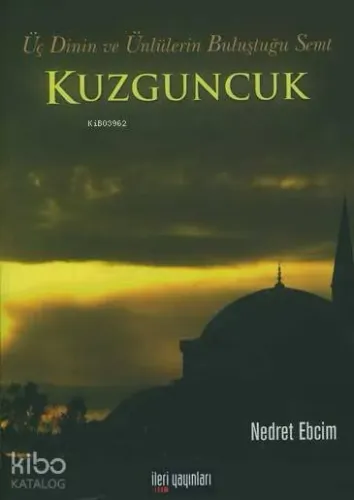 Üç Dinin ve Ünlülerin Buluştuğu Semt| Kuzguncuk