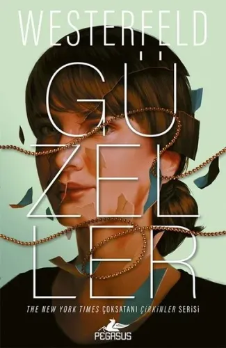 Güzeller - Çirkinler Serisi 2. Kitap