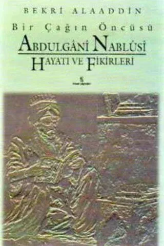Abdulgani Nablusi Hayatı ve Fikirleri