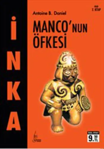 İnka Monco'nun Öfkesi 2. Kitap