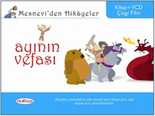 Mesneviden Hikâyeler| Ayının Vefası
