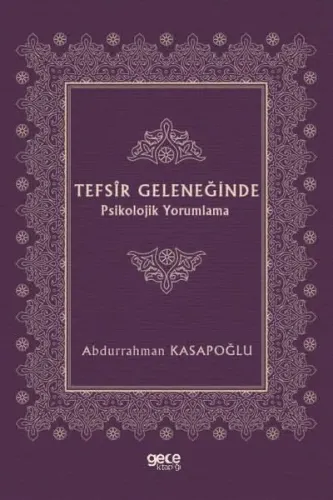 Tefsir Geleneğinde Psikolojik Yorumlama