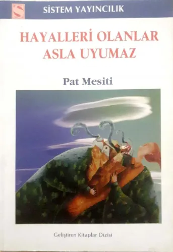 Hayalleri Olanlar Asla Uyumaz