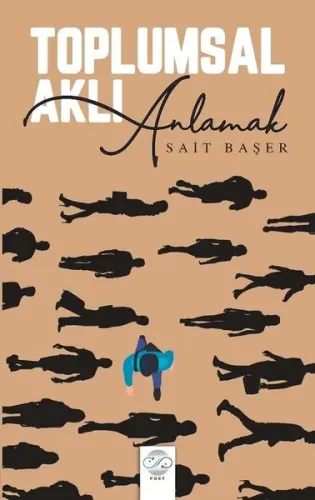 Toplumsal Aklı Anlamak