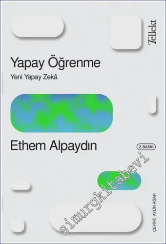 Yapay Öğrenme: Yeni Yapay Zeka -        2022