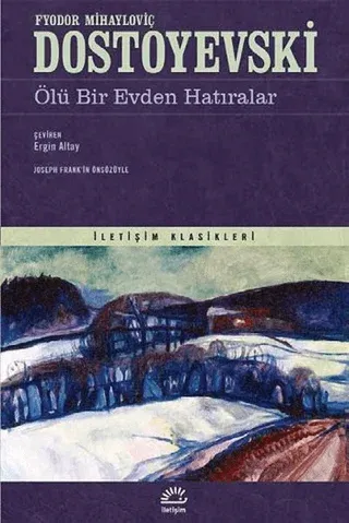 Ölü Bir Evden Hatıralar Fyodor Mihayloviç Dostoyevski