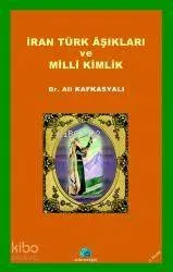 İran Türk Aşıkları ve Milli Kimlik