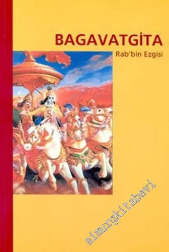 Bagavatgita ‘ Rab'bin Ezgisi ' [ Bagavad Gita ] -        2002