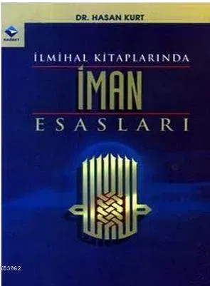 İlmihal Kitaplarında İman Esasları