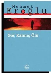 Geç Kalmış Ölü - İLETİŞİM