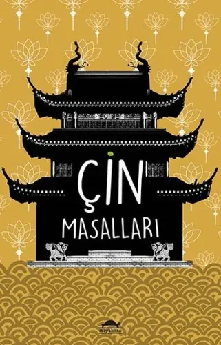 Çin Masalları; (Özel Ayracıyla)