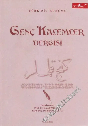 Genç Kalemler Dergisi: Teşrinisani 1326 (14 Kasım 1910) - 2 Teşrinievvel 1328 (15 Ekim 1912) TIPKIBASIM  -        1999