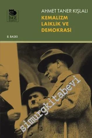 Kemalizm Laiklik ve Demokrasi -        2007