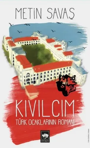 Kıvılcım; Türk Ocaklarının Romanı