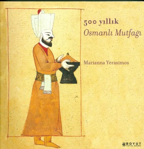 500 Yıllık Osmanlı Mutfağı