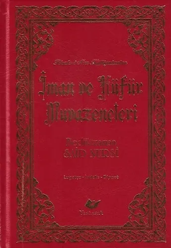 Risale-i Nur Külliyatından İman ve Küfür Muvazeneleri- 8102 (Orta Boy Lügâtçeli - İndeksli - Dipnotlu) - Ciltli Kitap