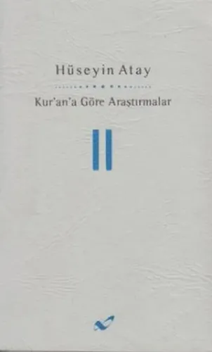 Kur’an’a Göre Araştırmalar 2