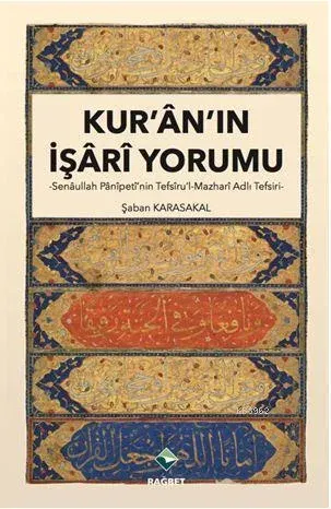 Kuranın İşari Yorumu; Senaullah Panipeti'Nin Tefsiru'L-Mazhari Adlı