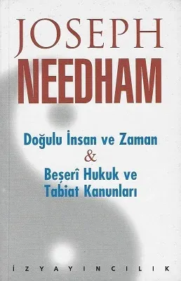 Doğulu İnsan ve Zaman Beşeri Hukuk ve Tabiat Kanunları