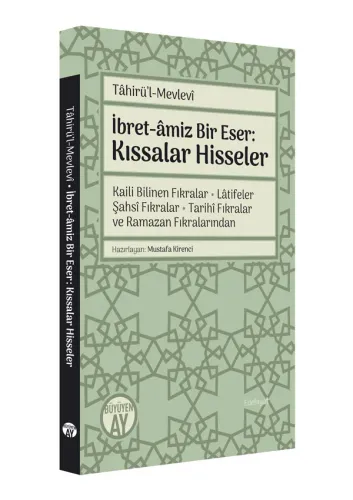 İbret-âmiz Bir Eser: Kıssalar Hisseler