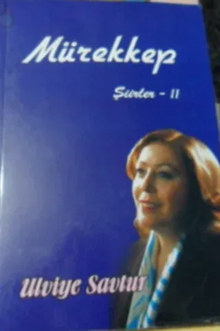 MÜREKKEP ŞİİRLER -II
