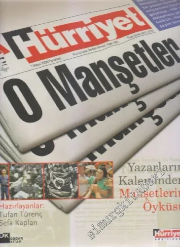 O Manşetler: Yazarların Kaleminden Manşetlerin Öyküsü  CİLTLİ -