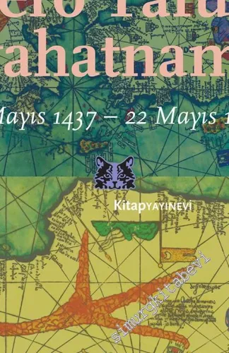 Pero Tafur Seyahatnamesi 9 Mayıs 1437 - 22 Mayıs 1438 -         2016