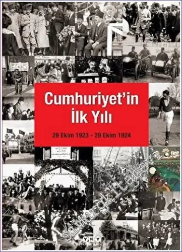 Cumhuriyet'in İlk Yılı (29 Ekim 1923 - 29 Ekim 1924) -         2023