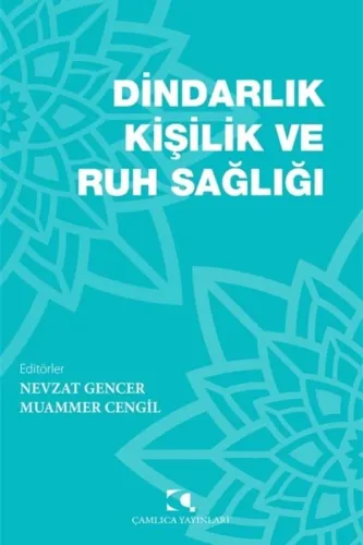 Dindarlık Kişilik ve Ruh Sağlığı