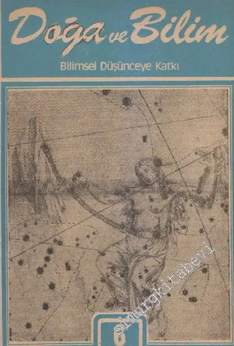 Doğa ve Bilim Dergisi - Bilimsel Düşünceye Katkı - Sayı: 6      Mayıs - Haziran