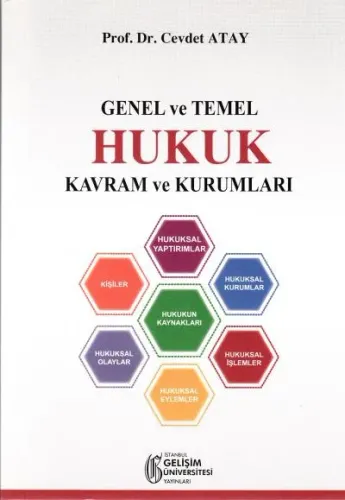 Genel ve Temel Hukuk Kavram ve Kurumları