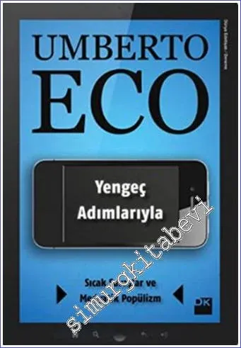 Yengeç Adımlarıyla Sıcak Savaşlar ve Medyatik Popülizm -         2022