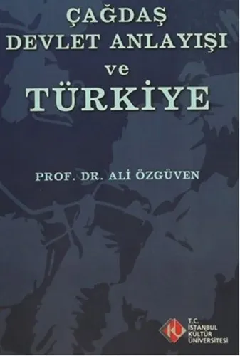 Çağdaş Devlet Anlayışı ve Türkiye