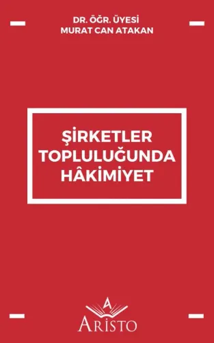 Şirketler Topluluğunda Hâkimiyet