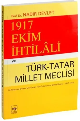 1917 Ekim İhtilali ve Türk-Tatar Meclisi