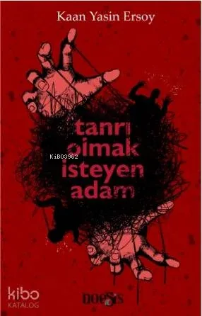 Tanrı Olmak İsteyen Adam