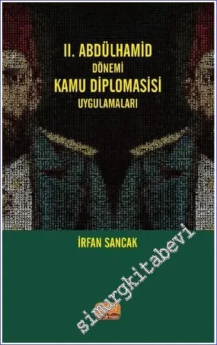 2. Abdülhamid Dönemi Kamu Diplomasisi Uygulamaları -         2022