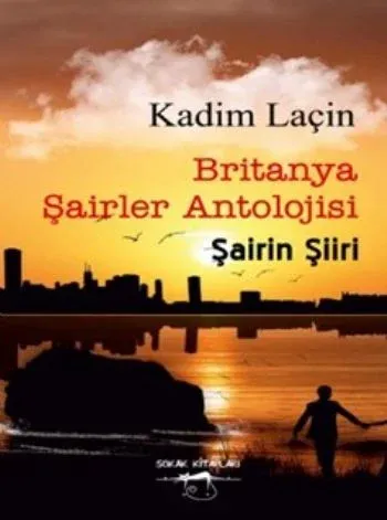 Britanya Şairler Antolojisi Şairin Şiiri