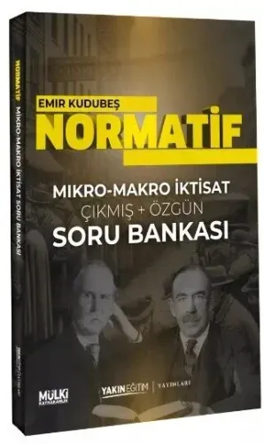 Yakın Eğitim Yayınları KPSS A Grubu NORMATİF Mikro Makro İktisat Çıkmış Özgün Soru Bankası