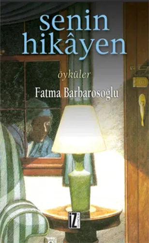 Senin Hikâyen