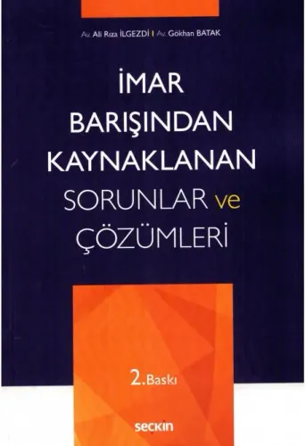 İmar Barışından Kaynaklanan Sorunlar ve Çözümleri