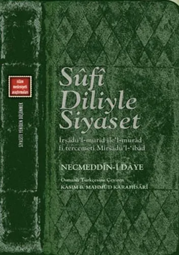 Sufi Diliyle Siyaset; Siyaseti yeniden Düşünmek 2