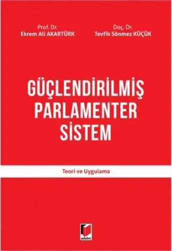 Güçlendirilmiş Parlamenter Sistem