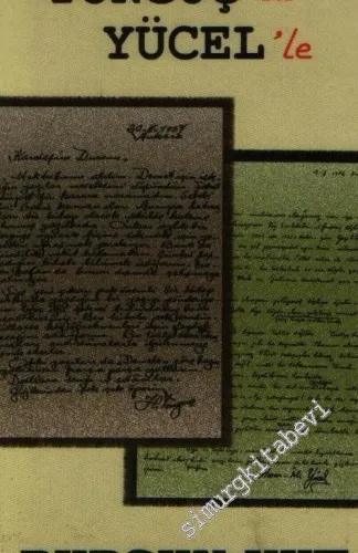 Demet'li Yıllar, Tonguç'la, Yücel'le -